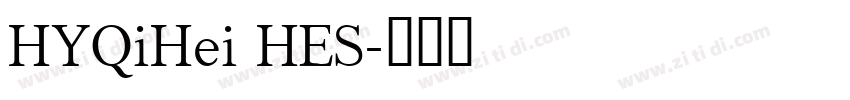 HYQiHei HES字体转换